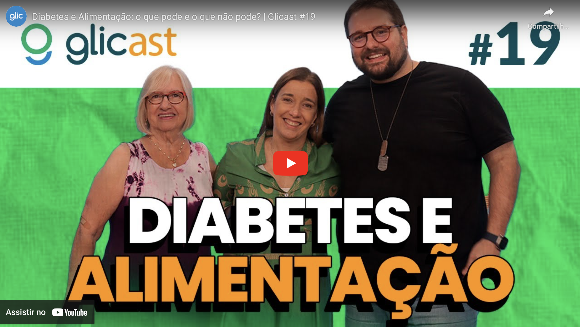 Ep #19 – Diabetes e alimentação: o que pode e o que não pode?