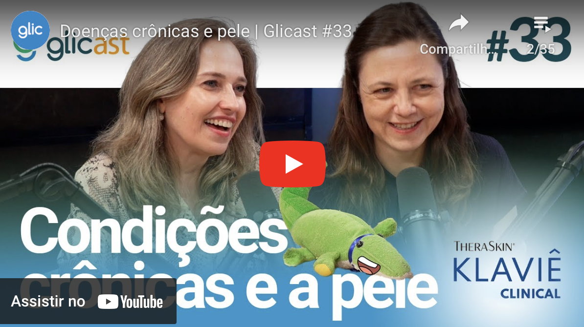 EP#33 Doenças crônicas e pele
