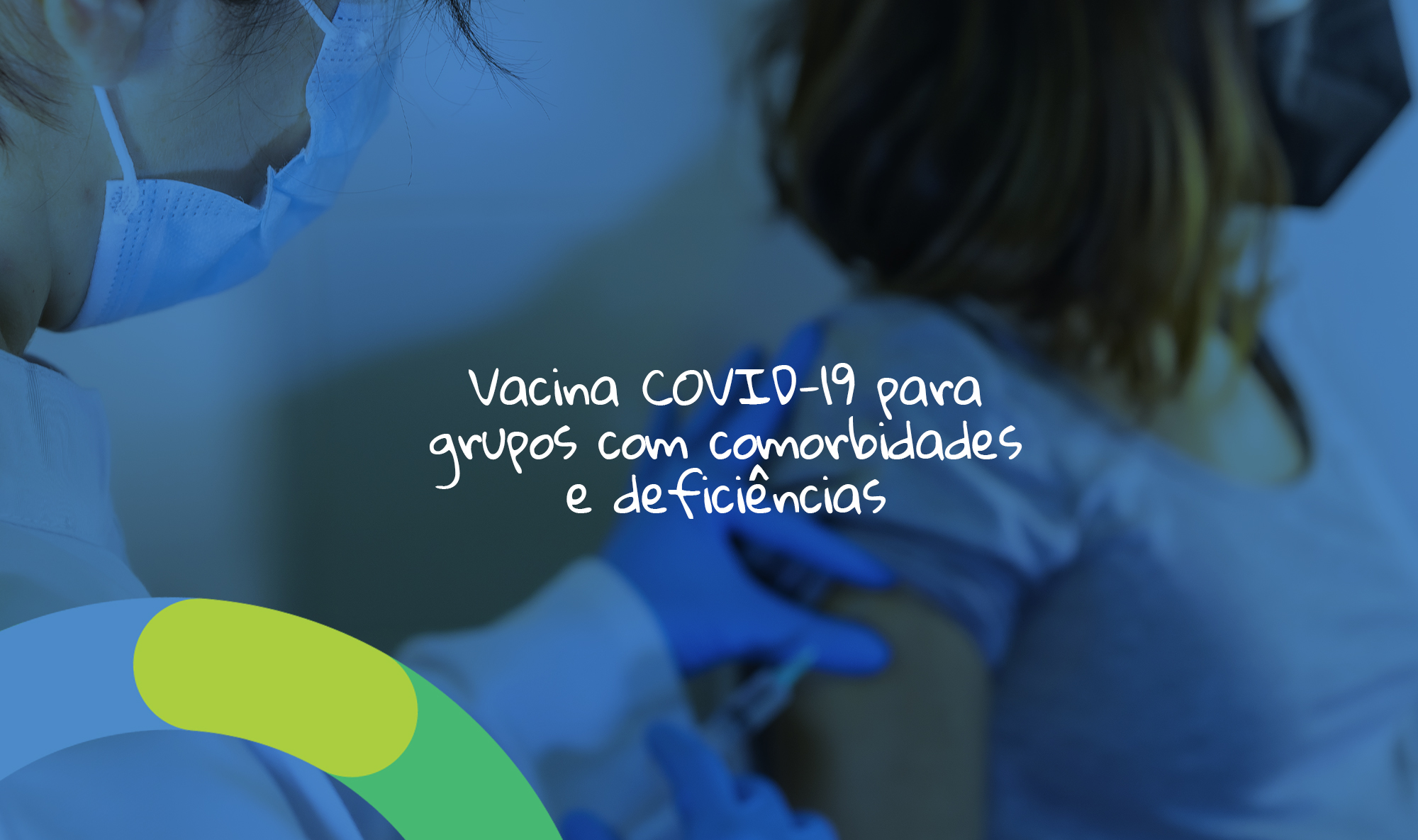 Vacina COVID-19 para grupos com comorbidades e deficiências