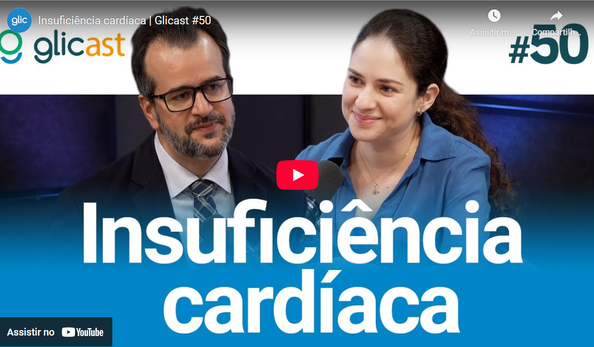 Insuficiência cardíaca | Glicast #50