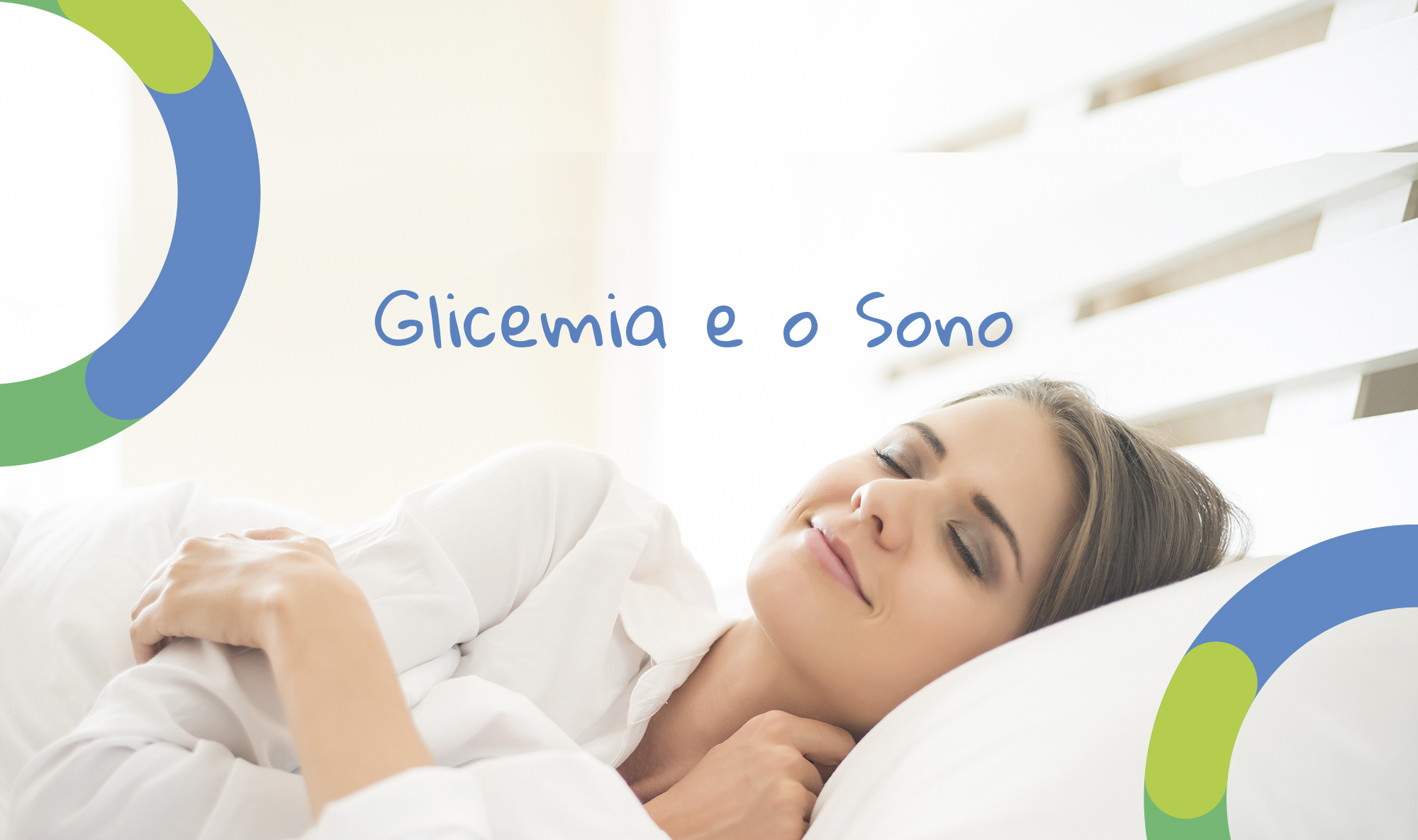 A Glicemia e o Sono